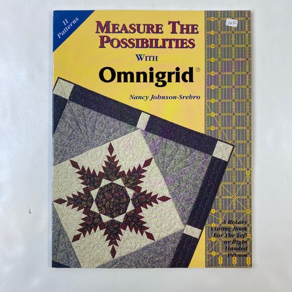 Measure The Possibilities With Omnigrid Quilting Book By Nancy Johnson-Srebro - Picture 2 of 5